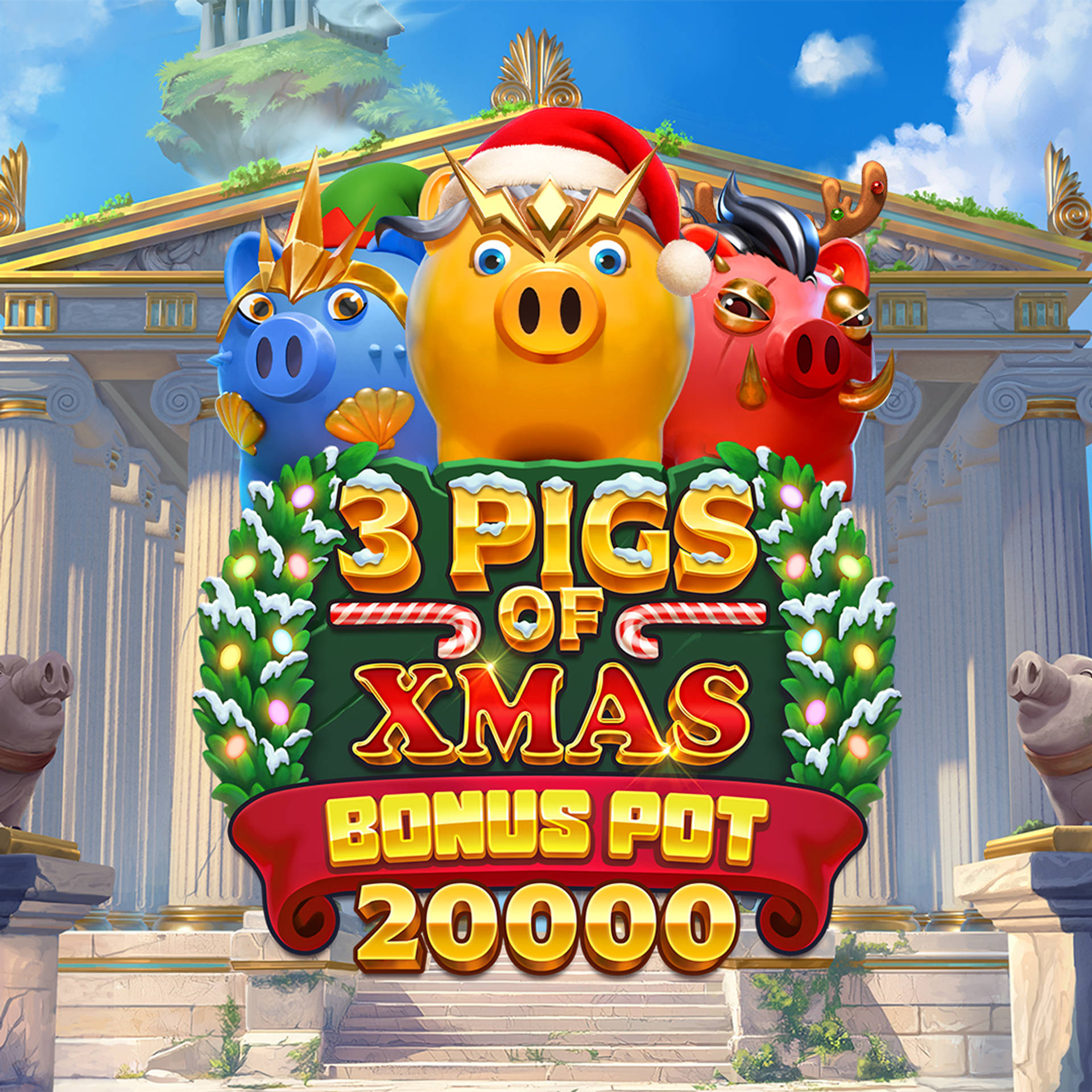 3 Pigs of Xmas Bonus Pot 20000