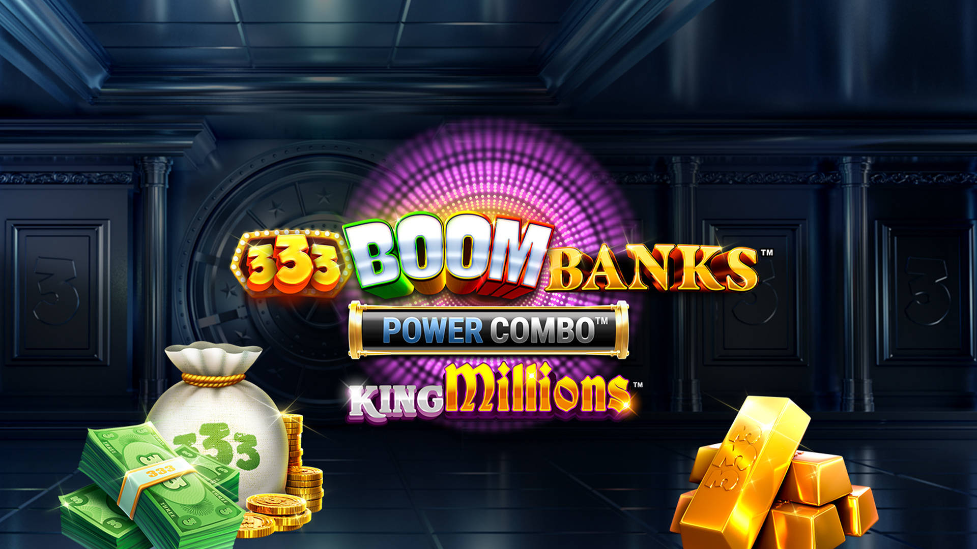 333 Boom Banks POWER COMBO King Millions