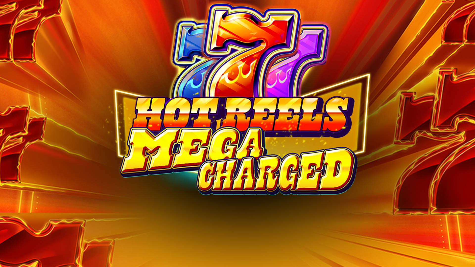 777 Hot Reels: Megacharged