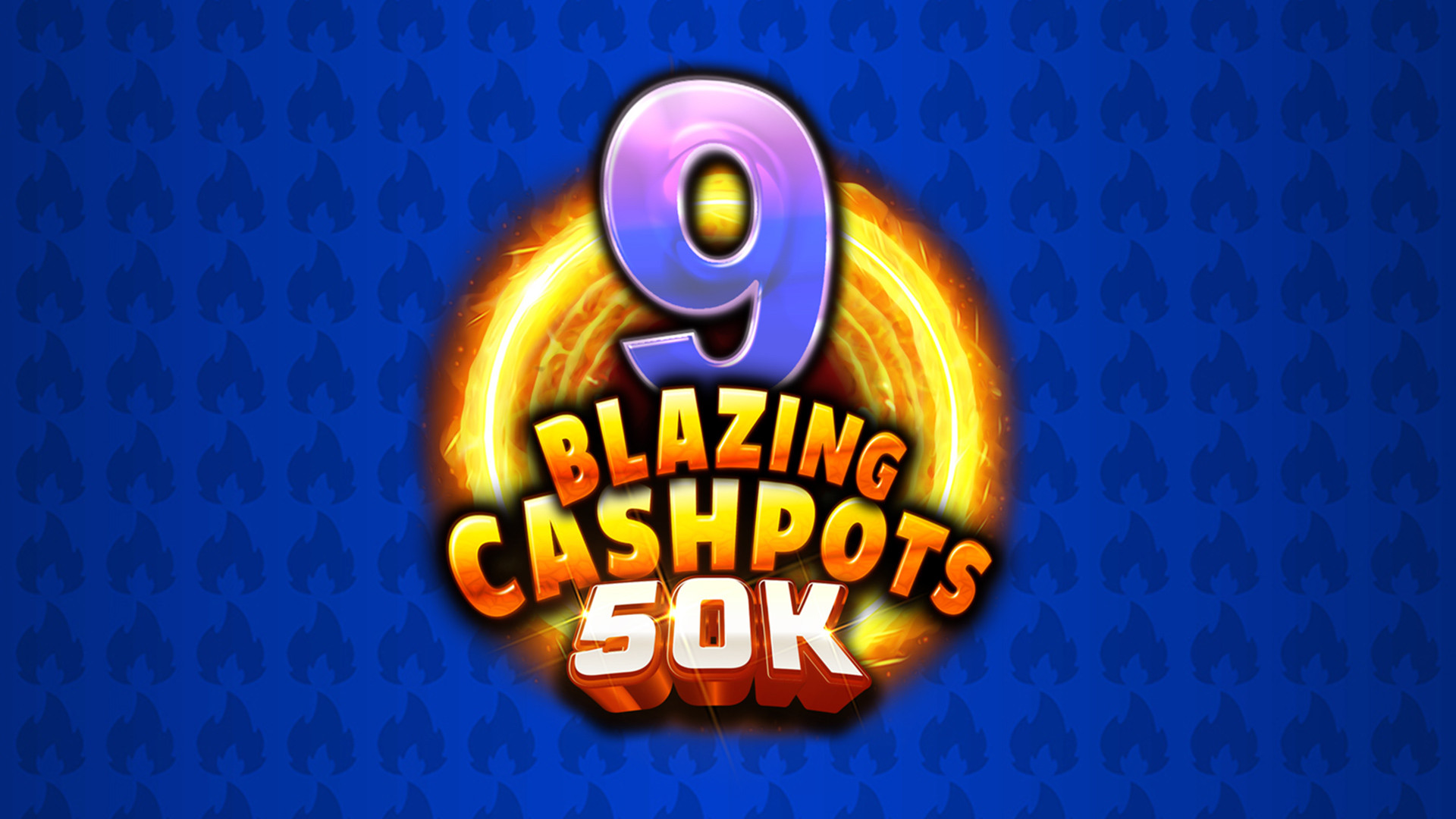 9 Blazing Cashpots