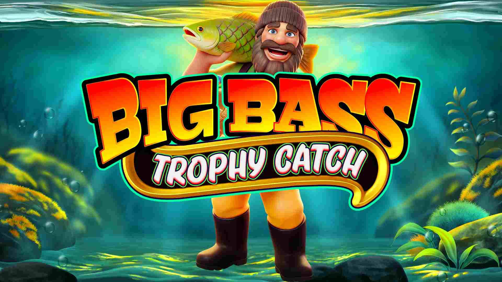 Big Bass Trophy Catch
