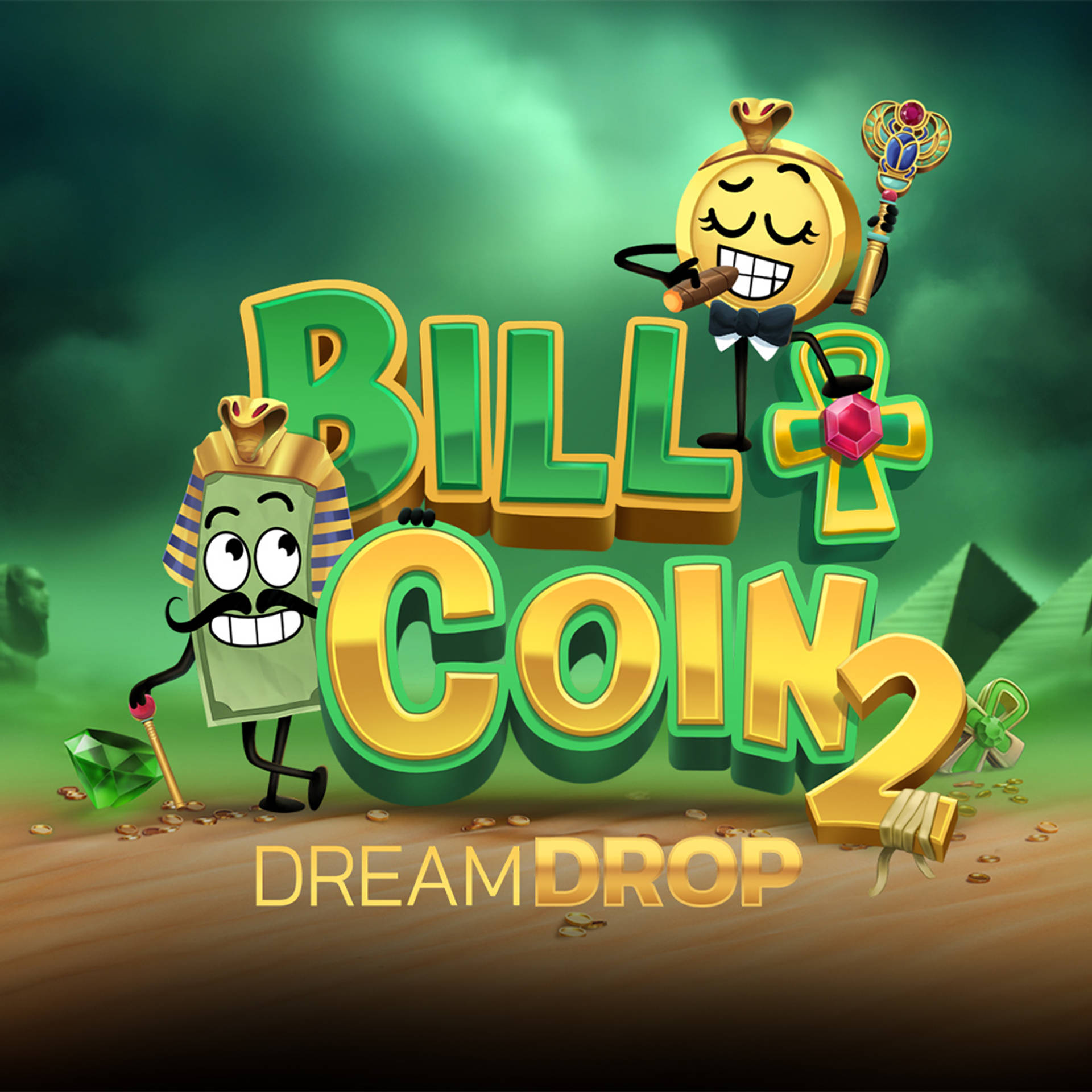 Bill & Coin 2 Dream Drop