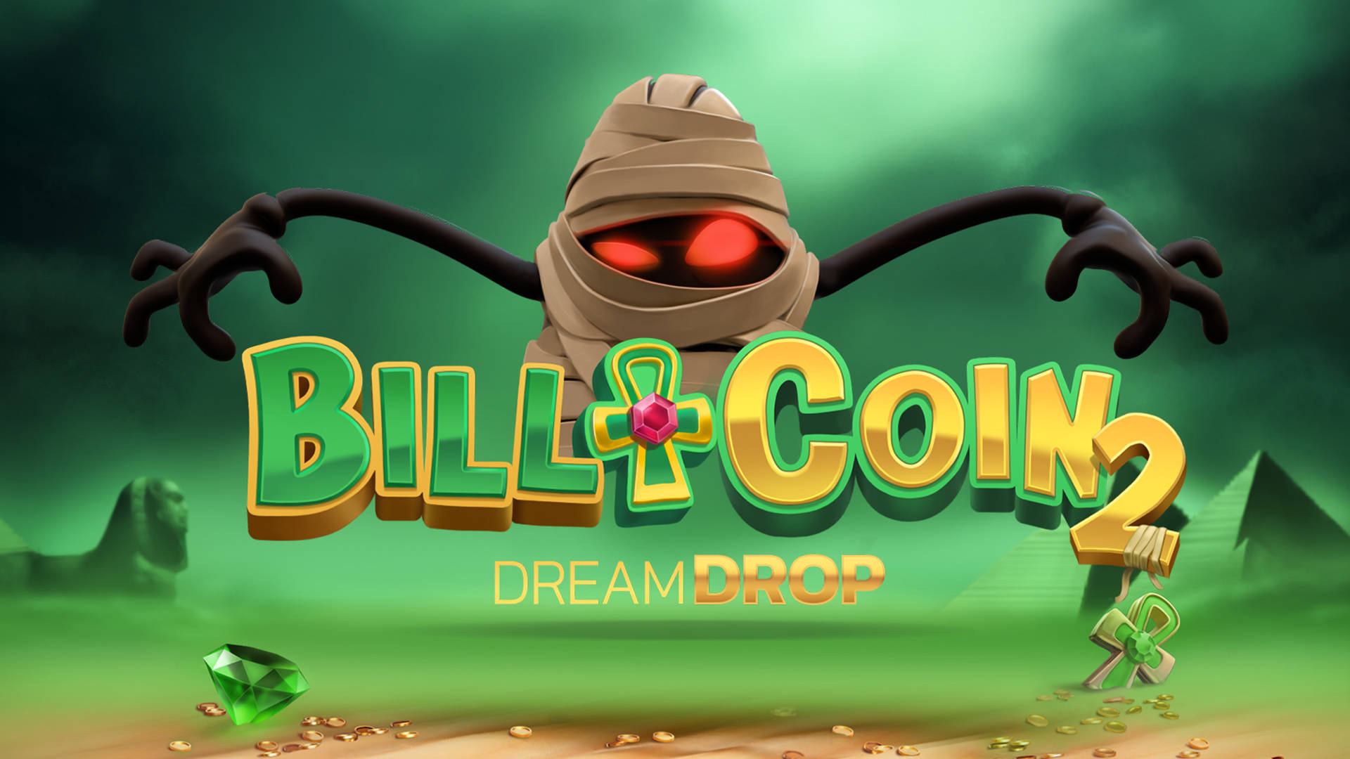 Bill & Coin 2 Dream Drop