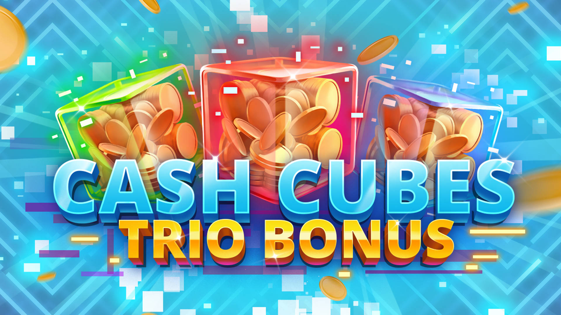 Cash Cubes Trio Bonus