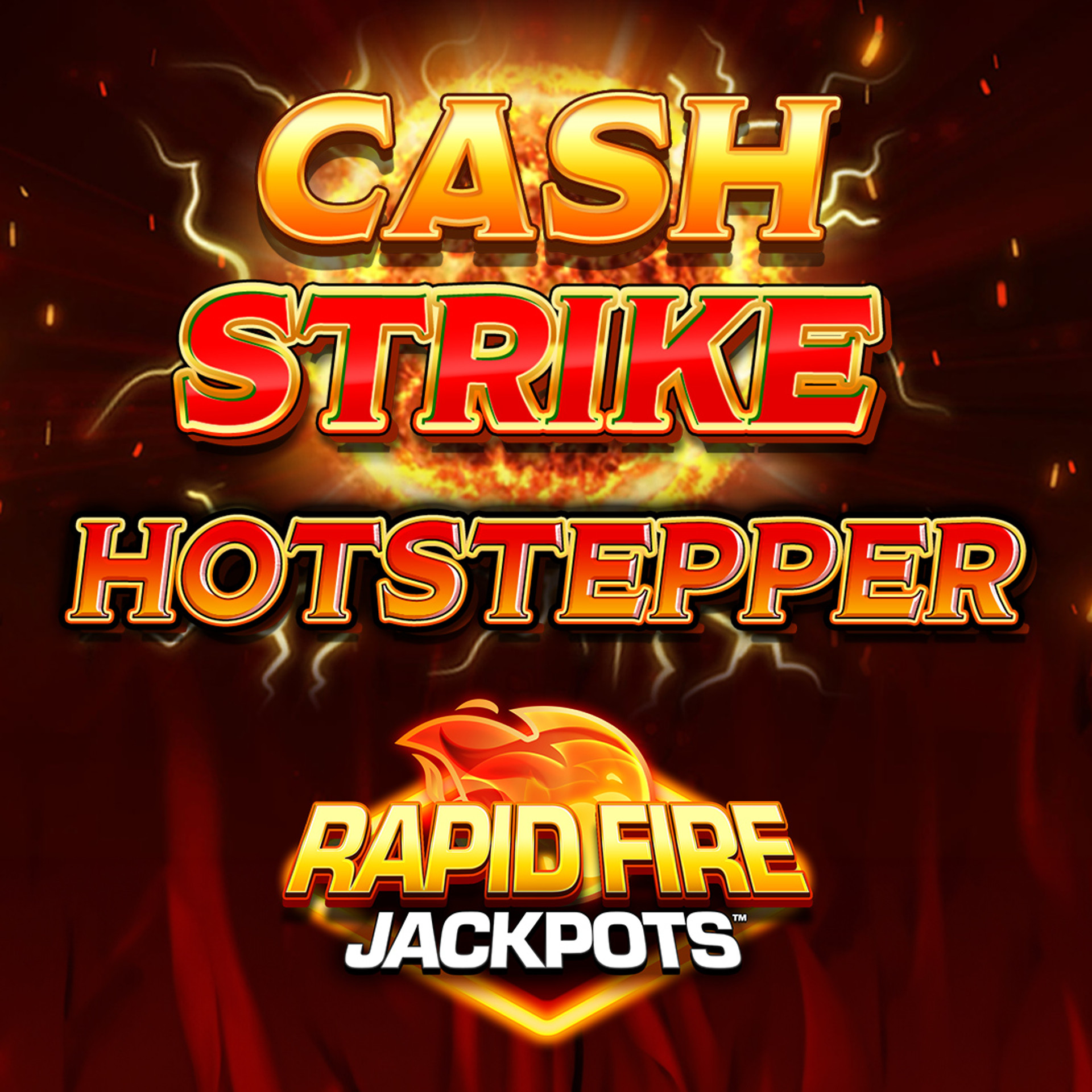 Cash Strike Hot Stepper Rapid Fire
