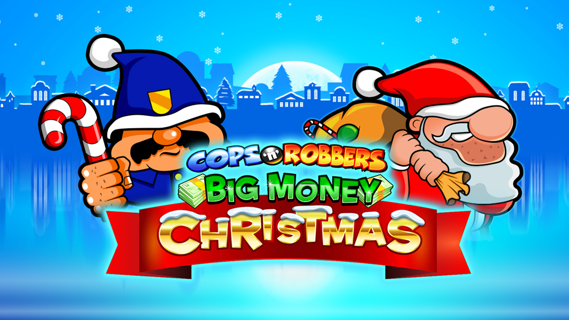 Cops 'N' Robbers Big Money Christmas