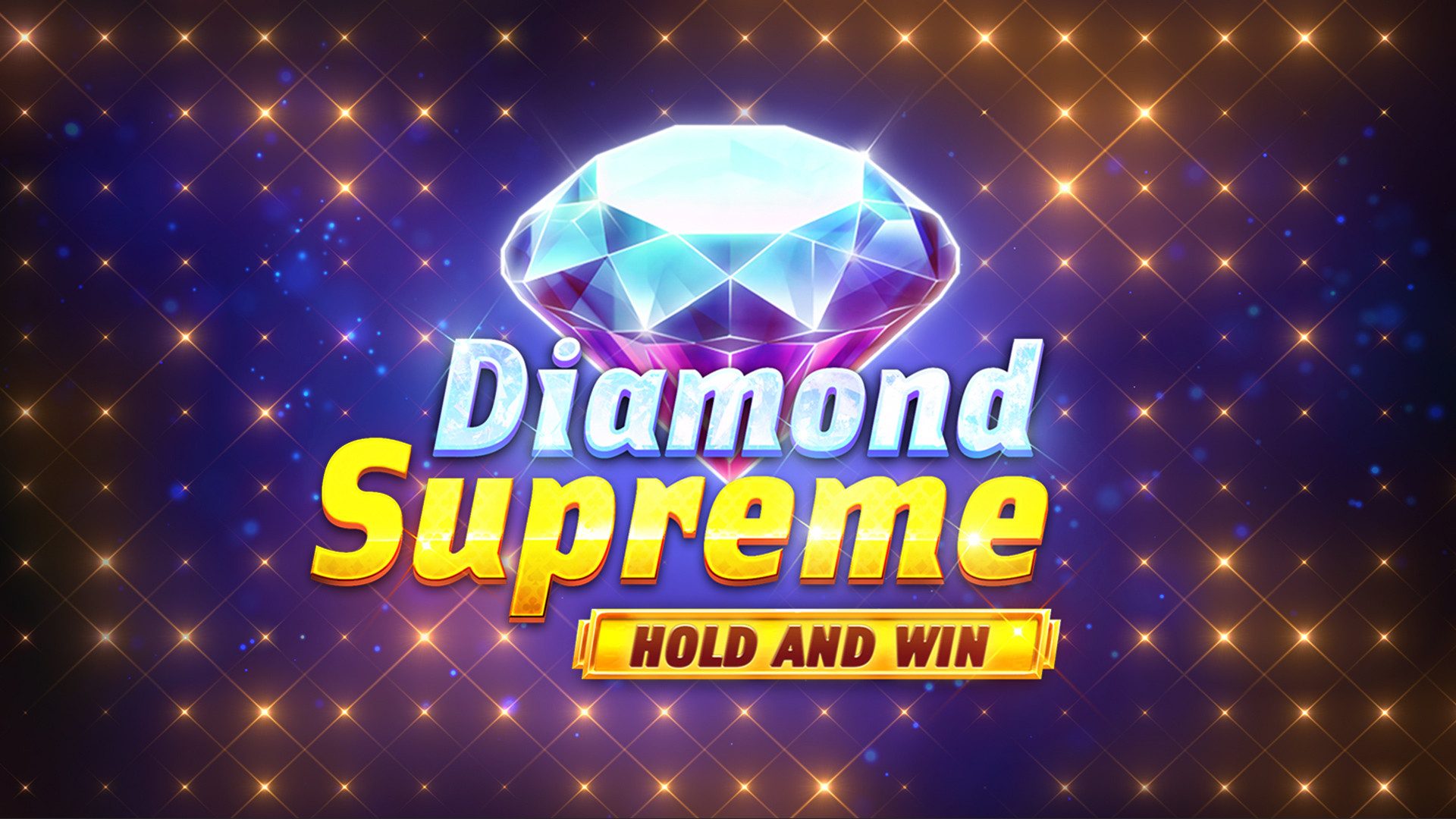 Diamond Supreme Hold and Win