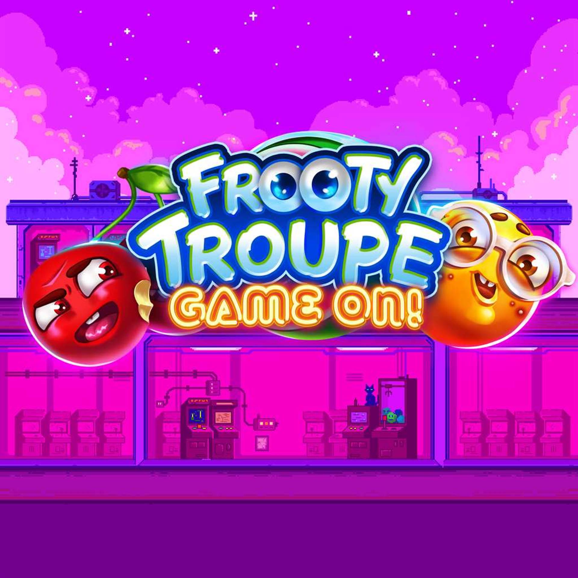 Frooty Troupe - Game On!