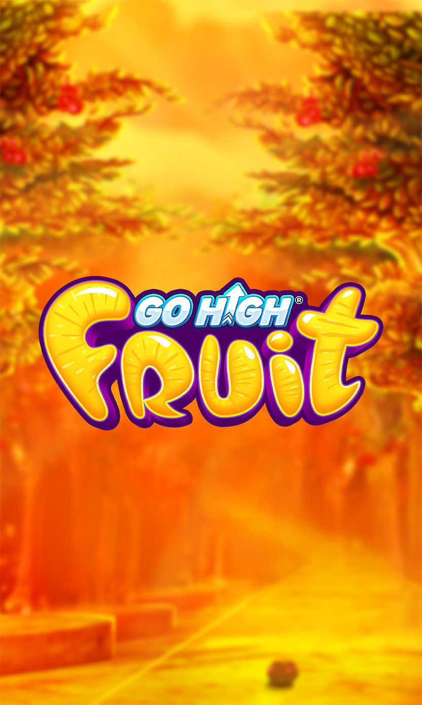 Go High Fruit