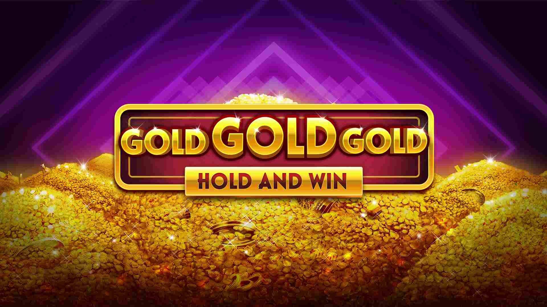 Gold Gold Gold Hold and Win