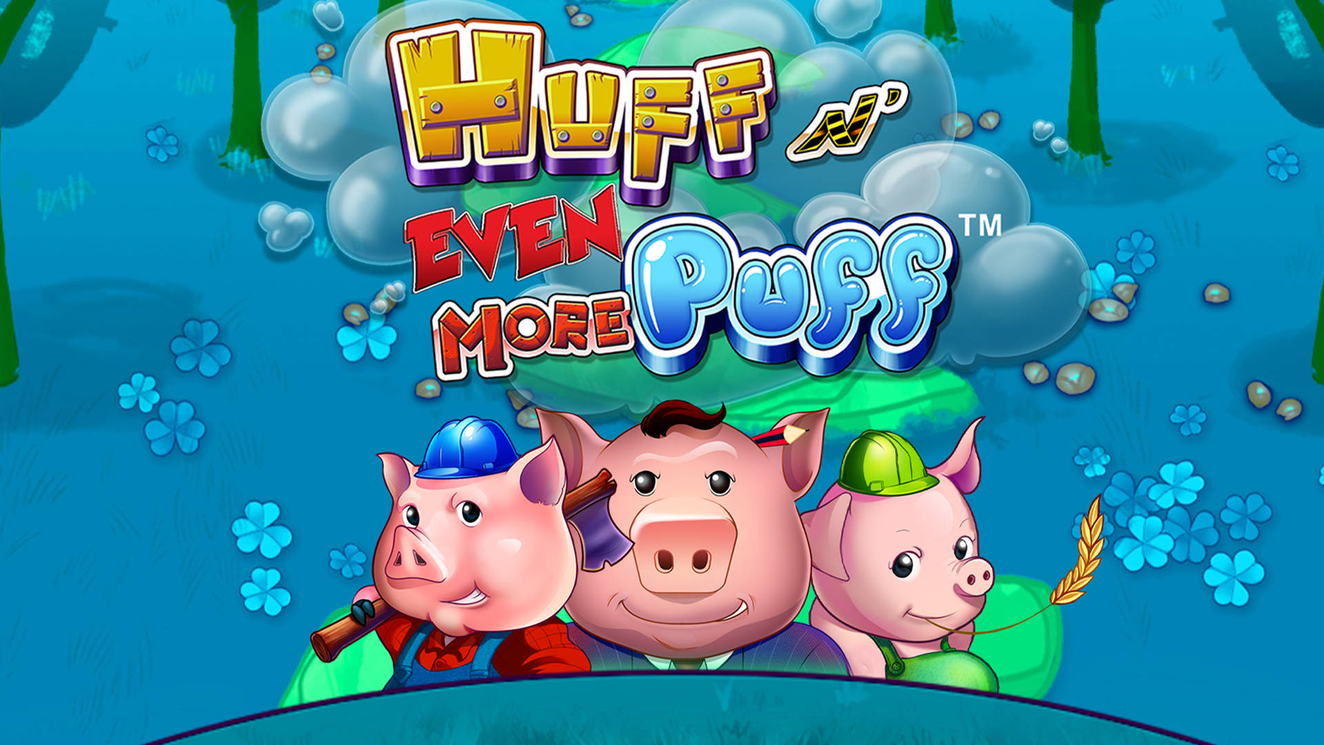 Huff N' Even More Puff