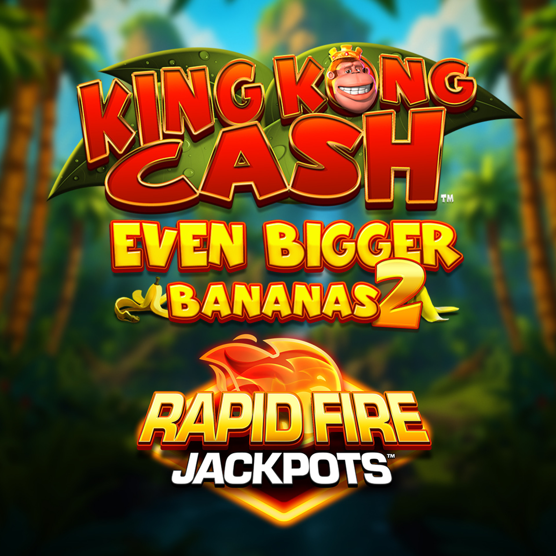 King Kong Cash Even Bigger Bananas 2 Rapid Fire