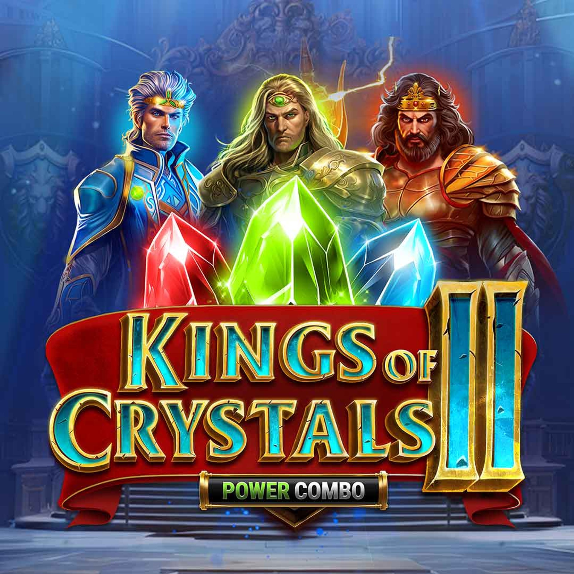 Kings of Crystals II