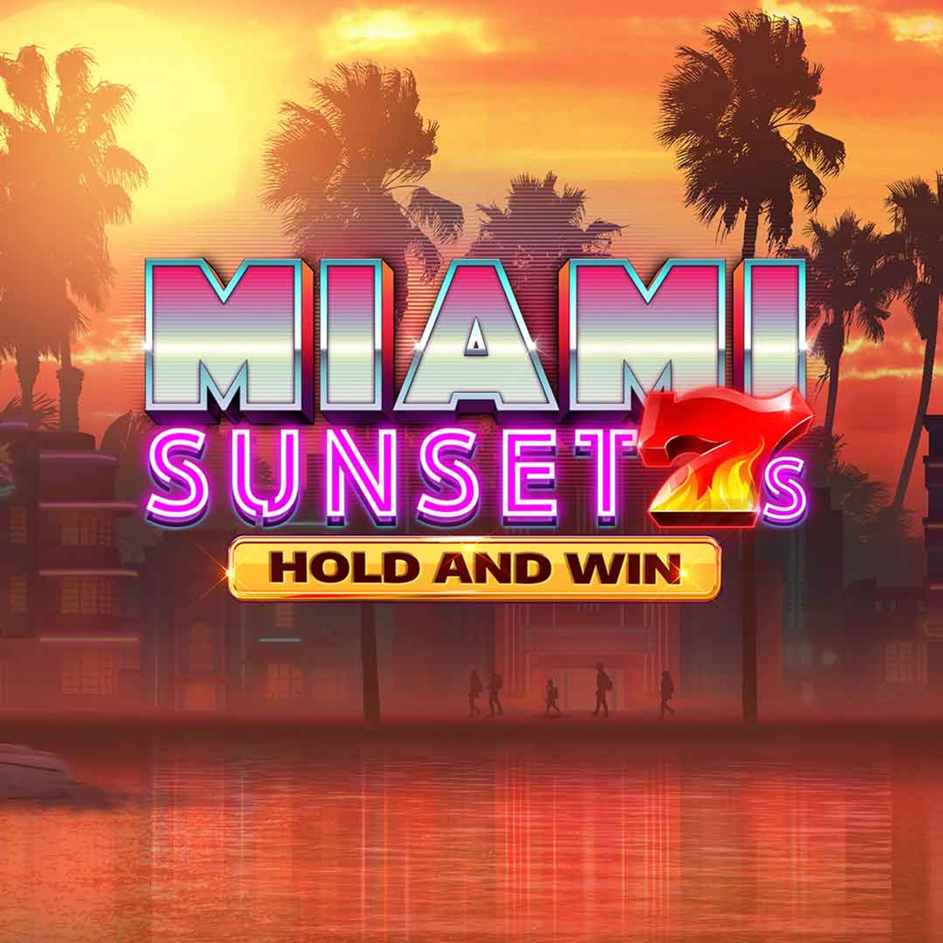 Miami Sunset 7s Hold and Win