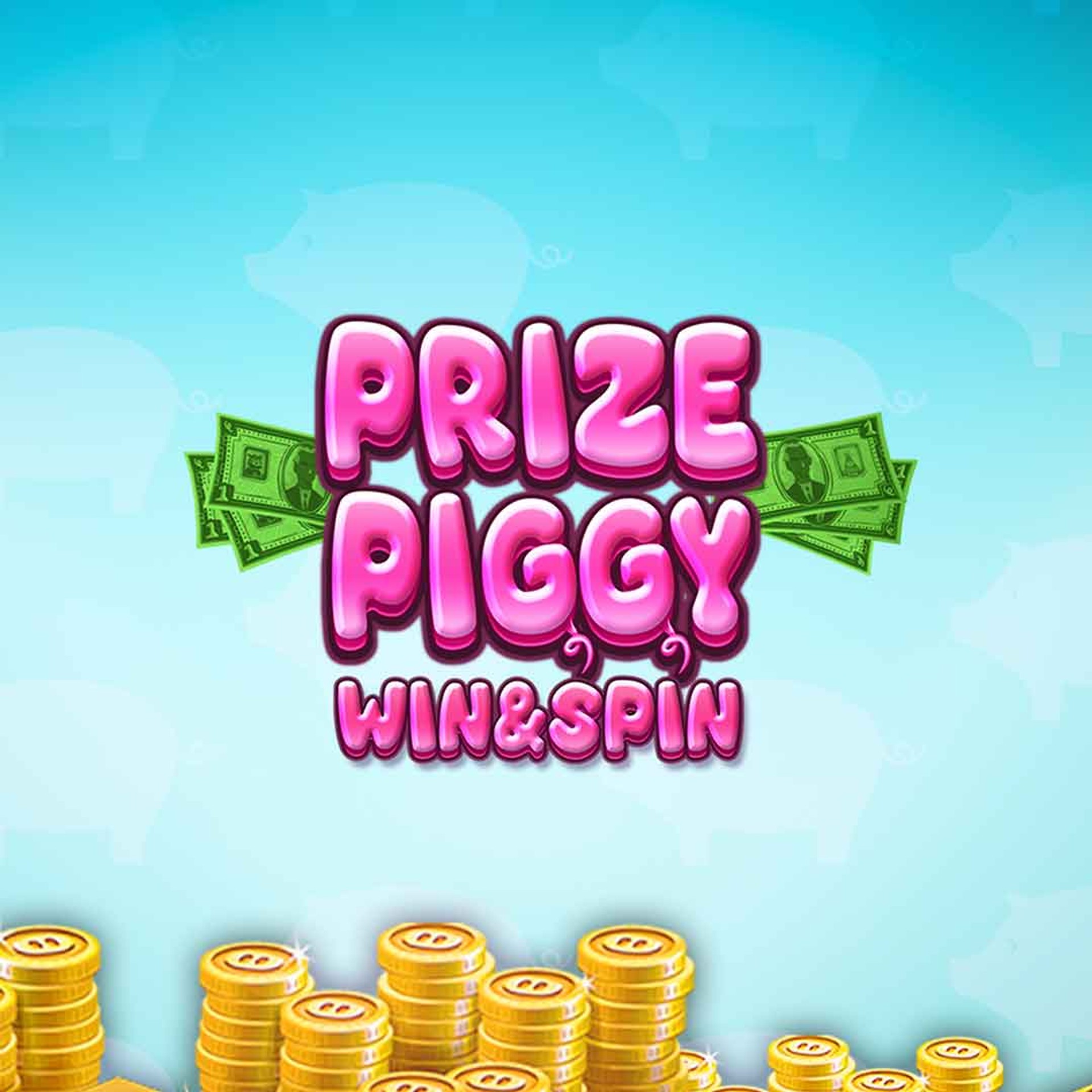 Prize Piggy Win & Spin