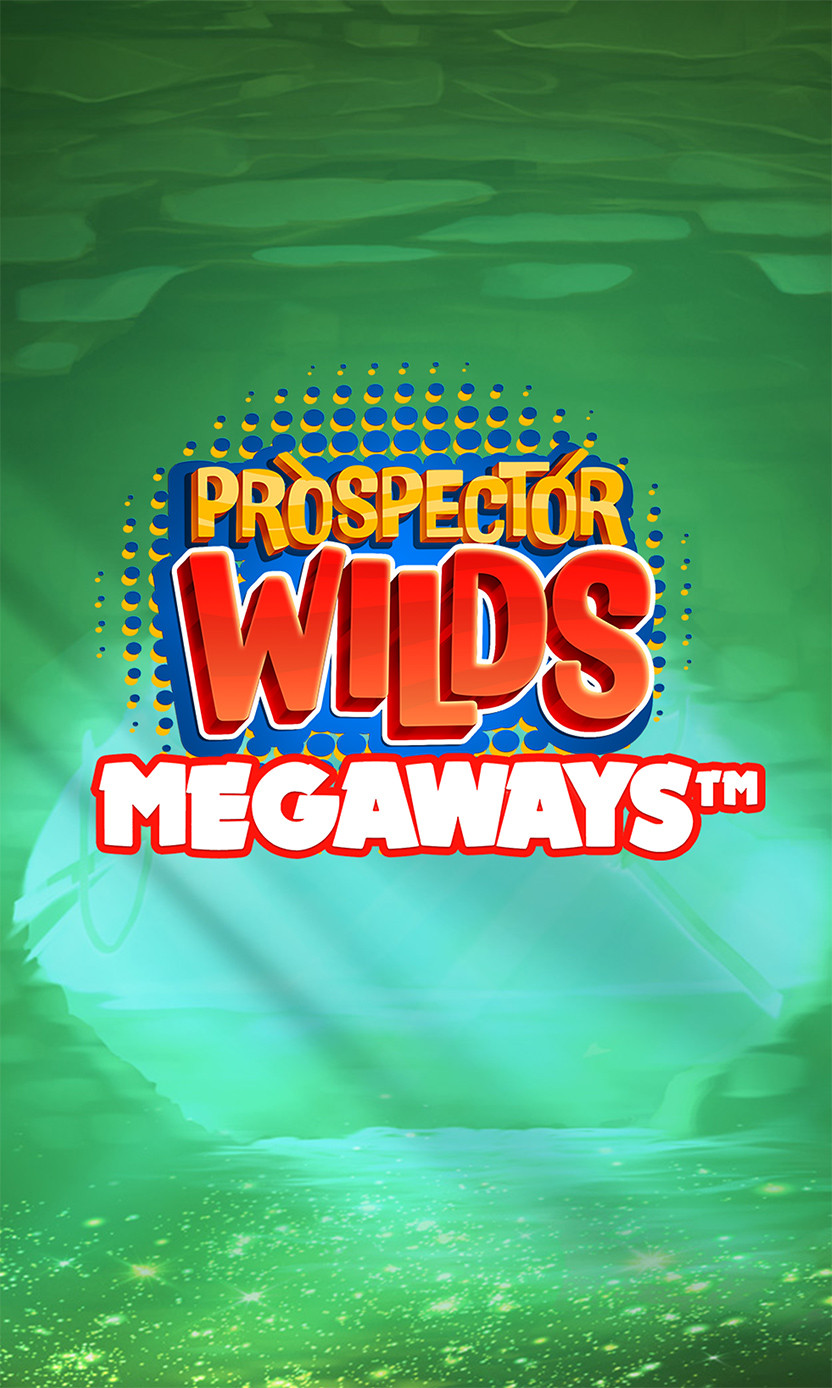 Prospector Wilds Megaways