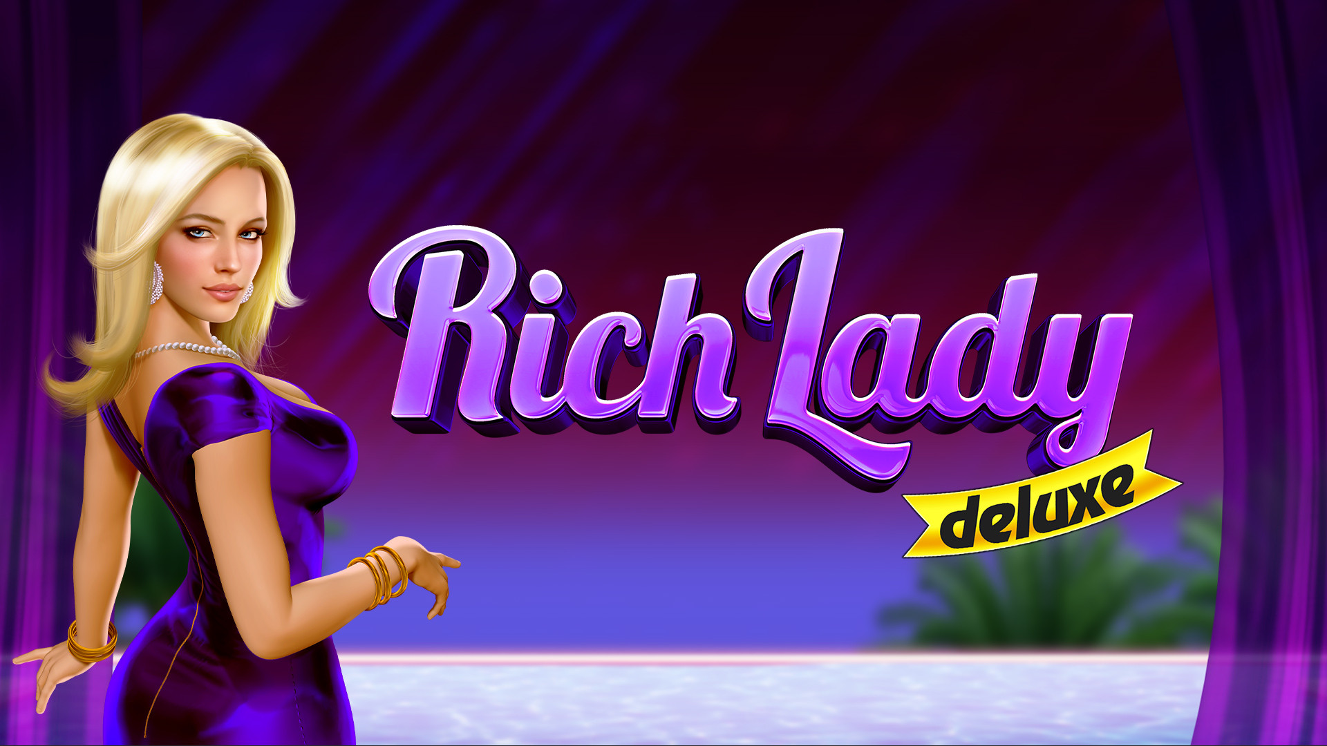 Rich Lady Deluxe