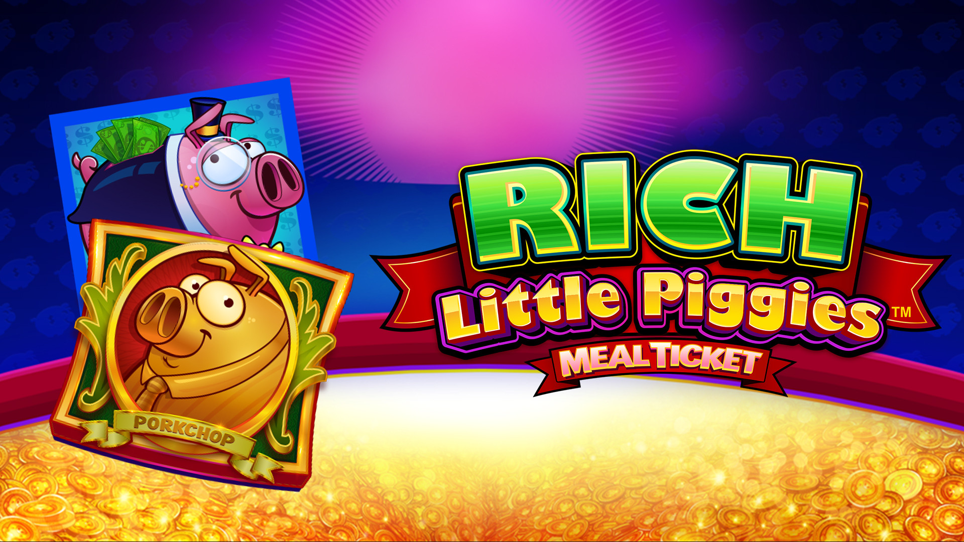 Rich Little Piggies Meal Ticket