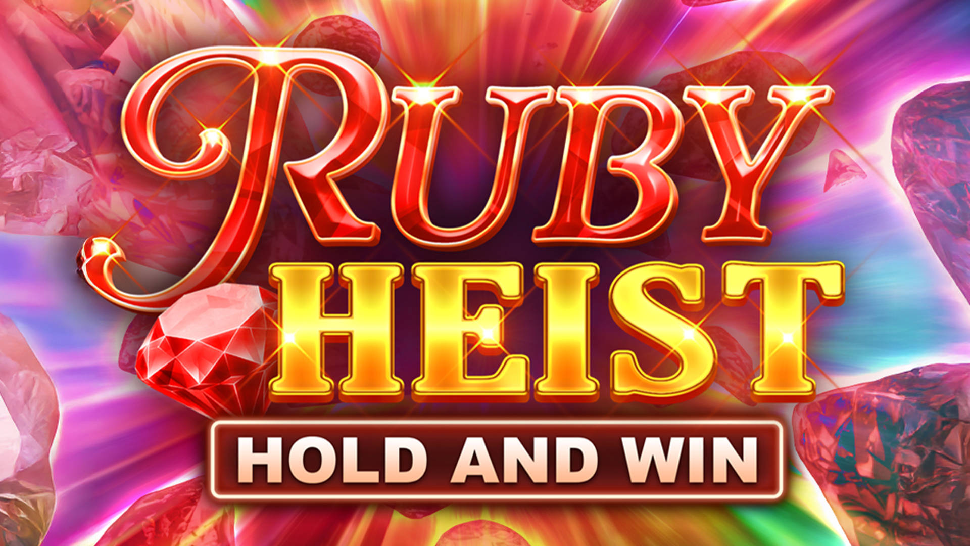 Ruby Heist Hold and Win