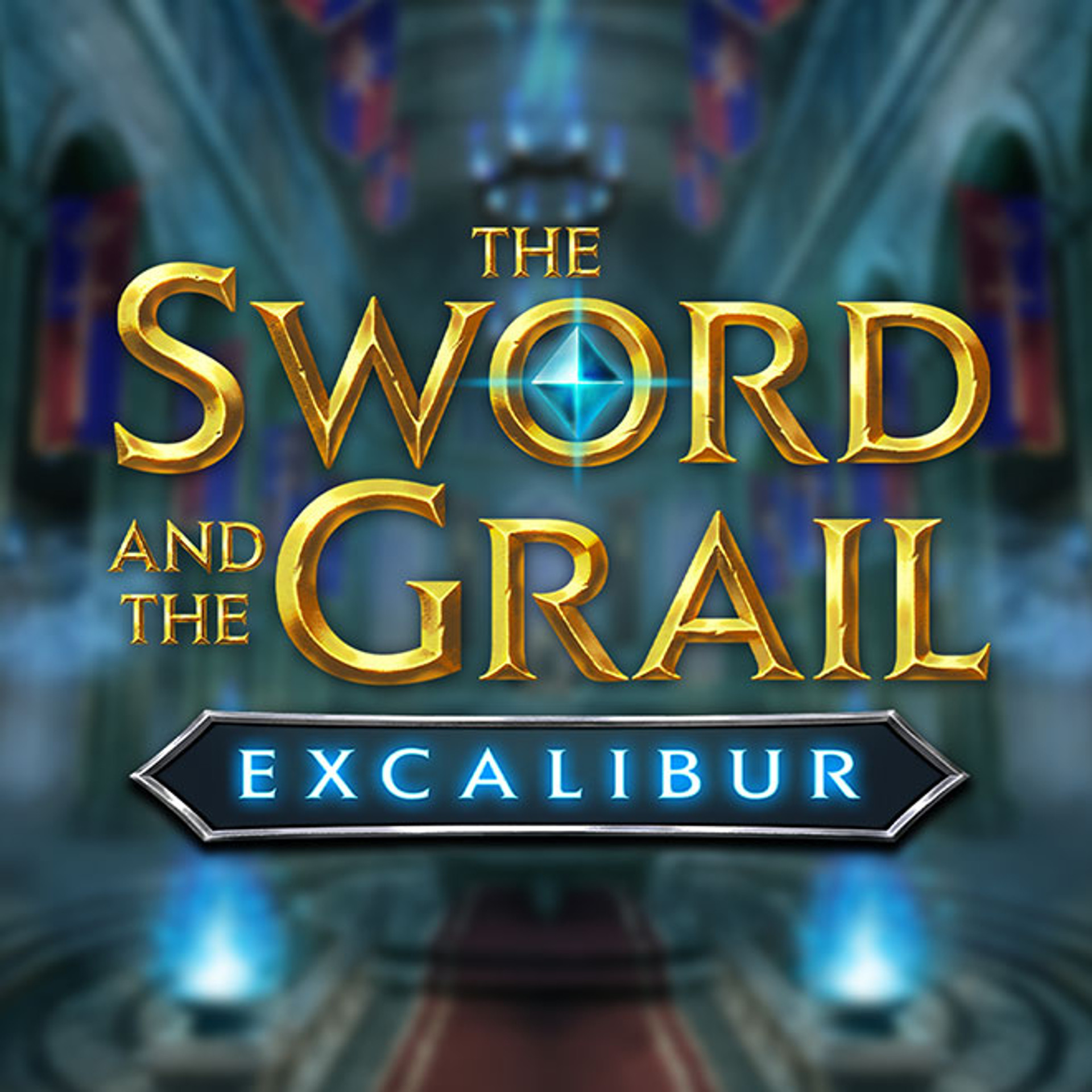 The Sword and the Grail Excalibur