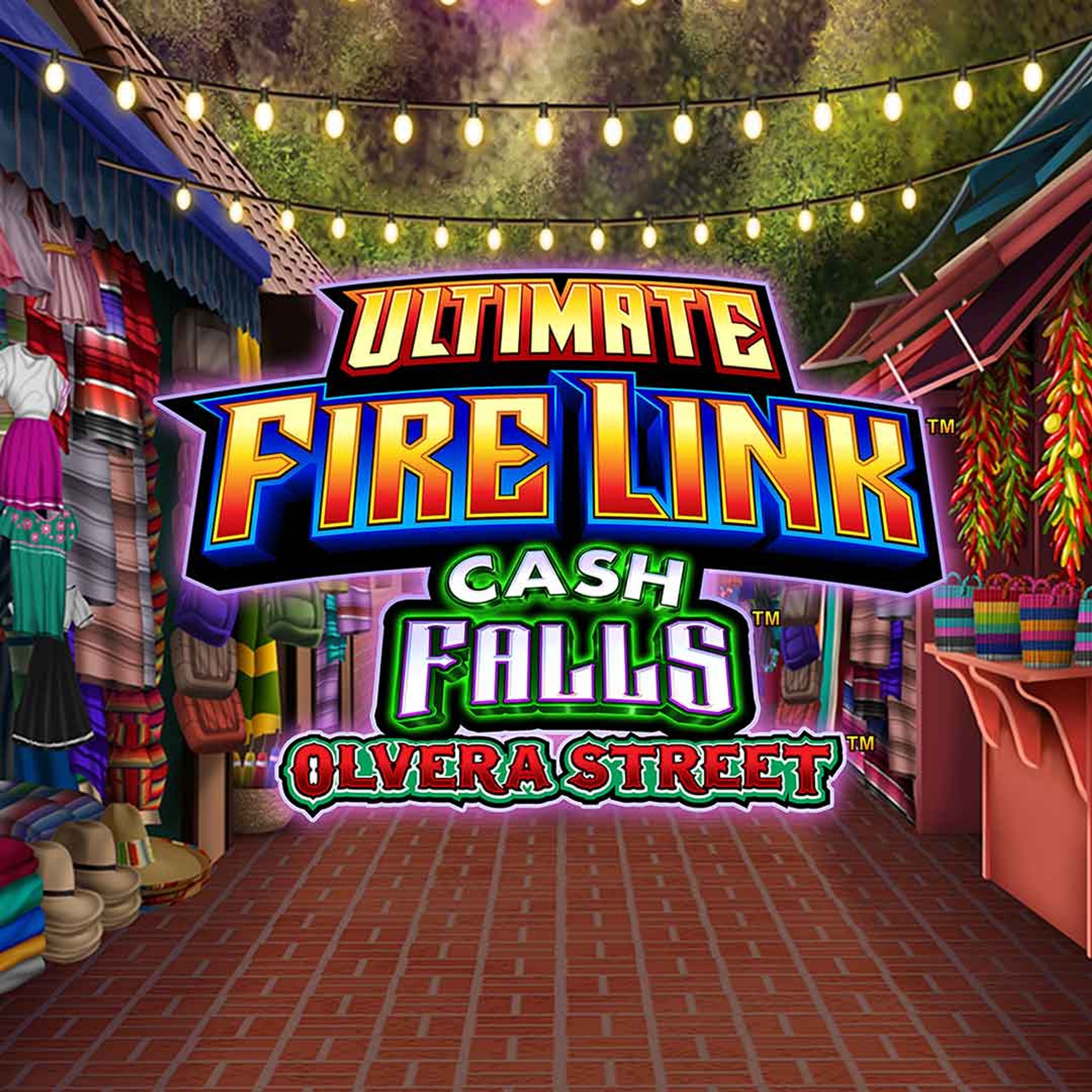 Ultimate Fire Link Cash Falls Olvera Street